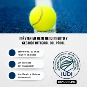 Máster En Alto Rendimiento Y Gestión Integral Del Pádel