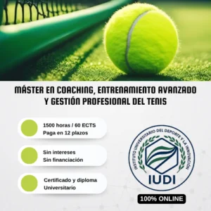 Máster En Coaching, Entrenamiento Avanzado Y Gestión Profesional Del Tenis